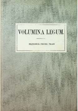 Volumina legum Tom VI Reprint z 1860 r.
