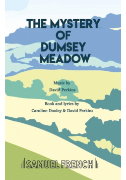 The Mystery of Dumsey Meadow