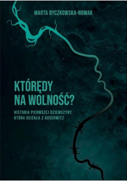 Którędy na wolność