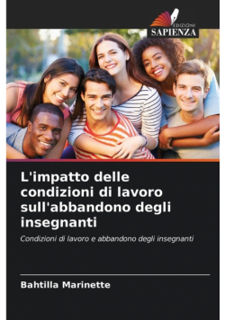 L'impatto delle condizioni di lavoro sull'abbandono degli insegnanti