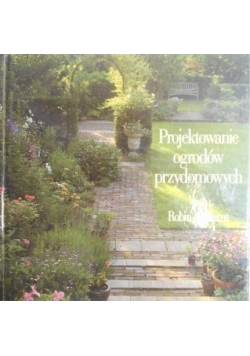 Projektowanie ogrodów przydomowych