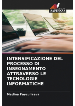 Intensificazione Del Processo Di Insegnamento Attraverso Le Tecnologie Informatiche