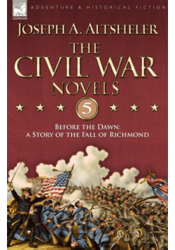 The Civil War Novels 5-Before the Dawn