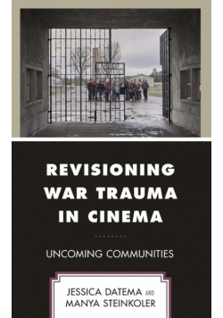 Revisioning War Trauma in Cinema