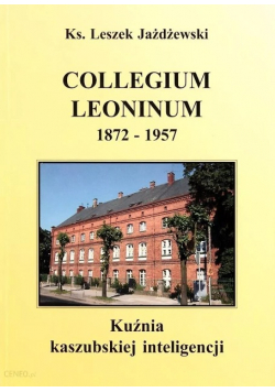 Collegium leoninum Kuźnia kaszubskiej inteligencji