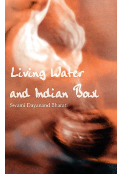 Living Water and Indian Bowl