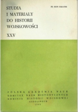 Studia i materiały do historii wojskowości XXV