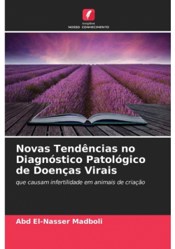 Novas Tendências no Diagnóstico Patológico de Doenças Virais