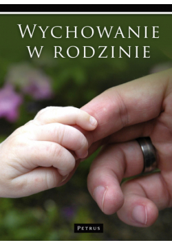 Fijałkowski Włodzimierz - Wychowanie w rodzinie