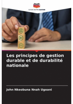 Les principes de gestion durable et de durabilité nationale