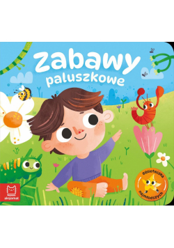 Biblioteczka najmłodszych. Zabawy paluszkowe