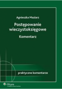 Postępowanie wieczystoksięgowe. Komentarz