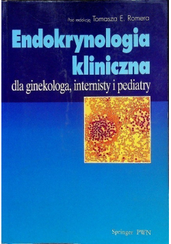 Endokrynologia kliniczna dla ginekologa internisty i pediatry