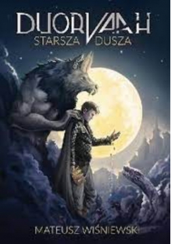 Duor Vaah Starsza Dusza Tom I