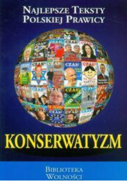 Konserwatyzm Najlepsze teksty polskiej prawicy