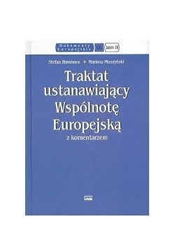 Traktat ustanawiający Wspólnotę Europejską z komentarzem