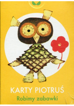 Karty Piotruś Robimy zabawki