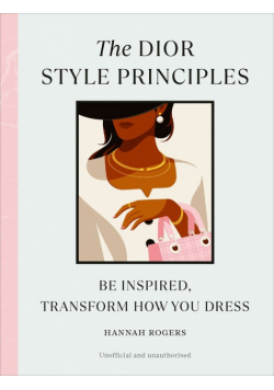 The Dior Style Principles
