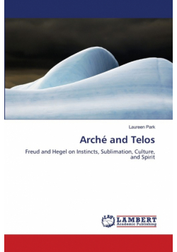 Arché and Telos