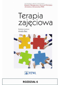 Terapia zajęciowa. Rozdział 6
