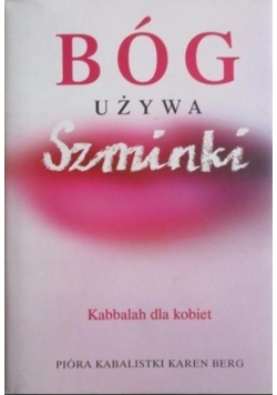 Bóg używa szminki