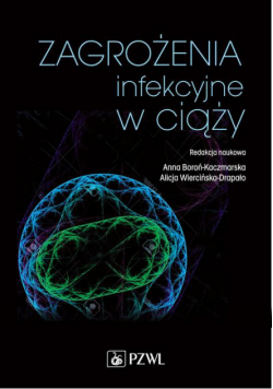 Zagrożenia infekcyjne w ciąży