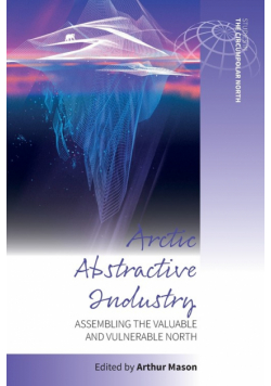 Arctic Abstractive Industry
