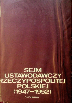 Sejm Ustawodawczy Rzeczypospolitej Polskiej 1947 - 1952