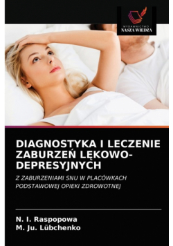 Diagnostyka I Leczenie Zaburzeń Lękowo-Depresyjnych