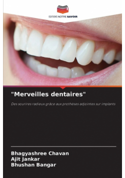 "Merveilles dentaires"