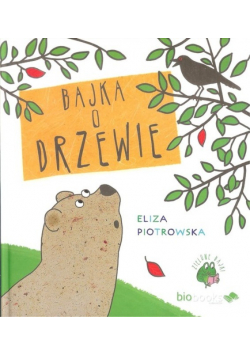 Bajka o drzewie