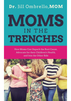Moms in the Trenches
