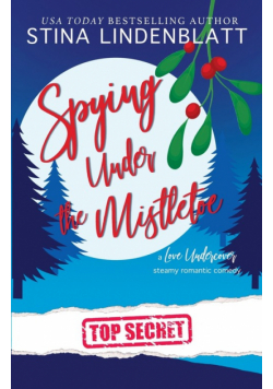 Spying Under the Mistletoe