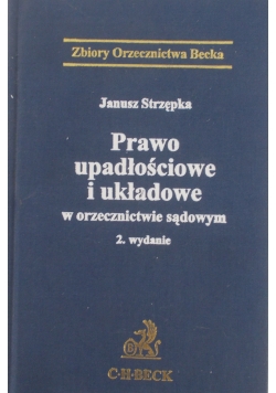 Prawo upadłościowe i układowe w orzecznictwie sądowym 2