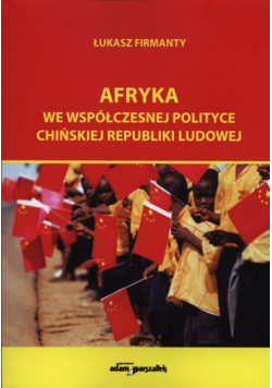 Afryka we współczesnej polityce Chińskiej Republiki Ludowej