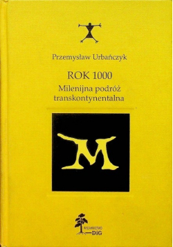 Rok 1000 Milenijna podróż transkontynentalna