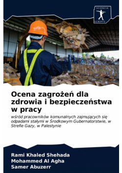 Ocena zagrożeń dla zdrowia i bezpieczeństwa w pracy
