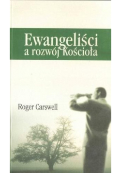 Ewangeliści a rozwój kościoła