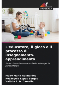 L'educatore, il gioco e il processo di insegnamento-apprendimento