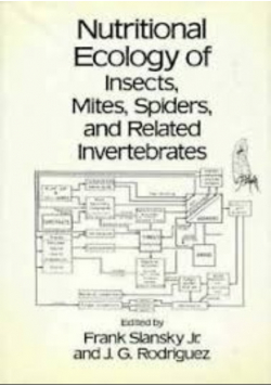 Nutritional Ecology of Insects, Mites Spiders and Related Invertebrates