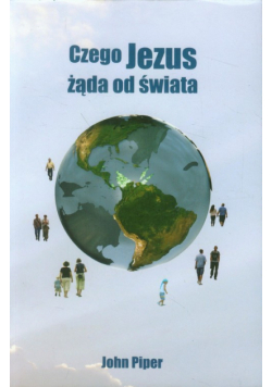 Czego Jezus żąda od świata