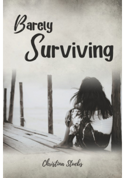 Barely Surviving