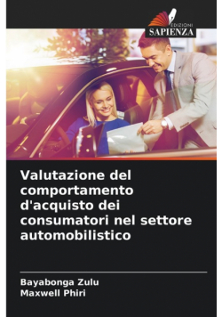 Valutazione del comportamento d'acquisto dei consumatori nel settore automobilistico