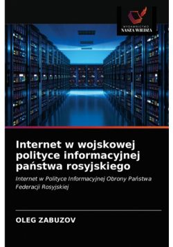 Internet w wojskowej polityce informacyjnej państwa rosyjskiego
