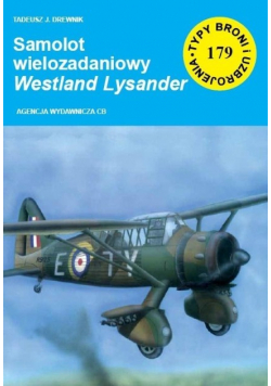 Typy broni i uzbrojenia Tom 179 Samolot wielozadaniowy Westland Lysander