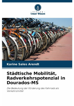 Städtische Mobilität, Radverkehrspotenzial in Dourados-MS