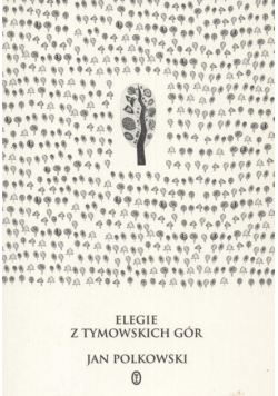 Elegie z Tymowskich Gór 1987 - 1989