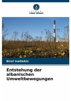 Entstehung der albanischen Umweltbewegungen