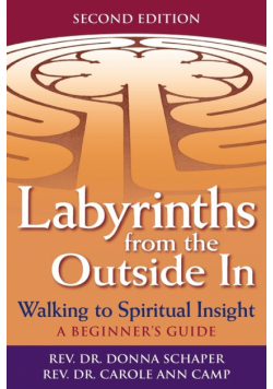 Labyrinths from the Outside In (2nd Edition)