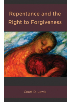 Repentance and the Right to Forgiveness